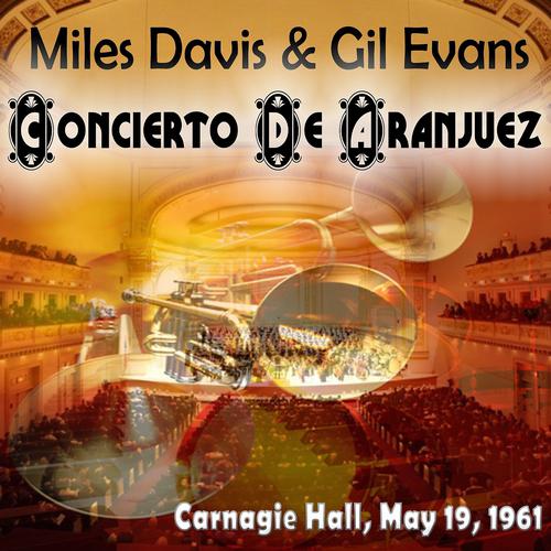 Постер альбома Concierto De Aranjuez (Carnagie Hall, May 19, 1961)