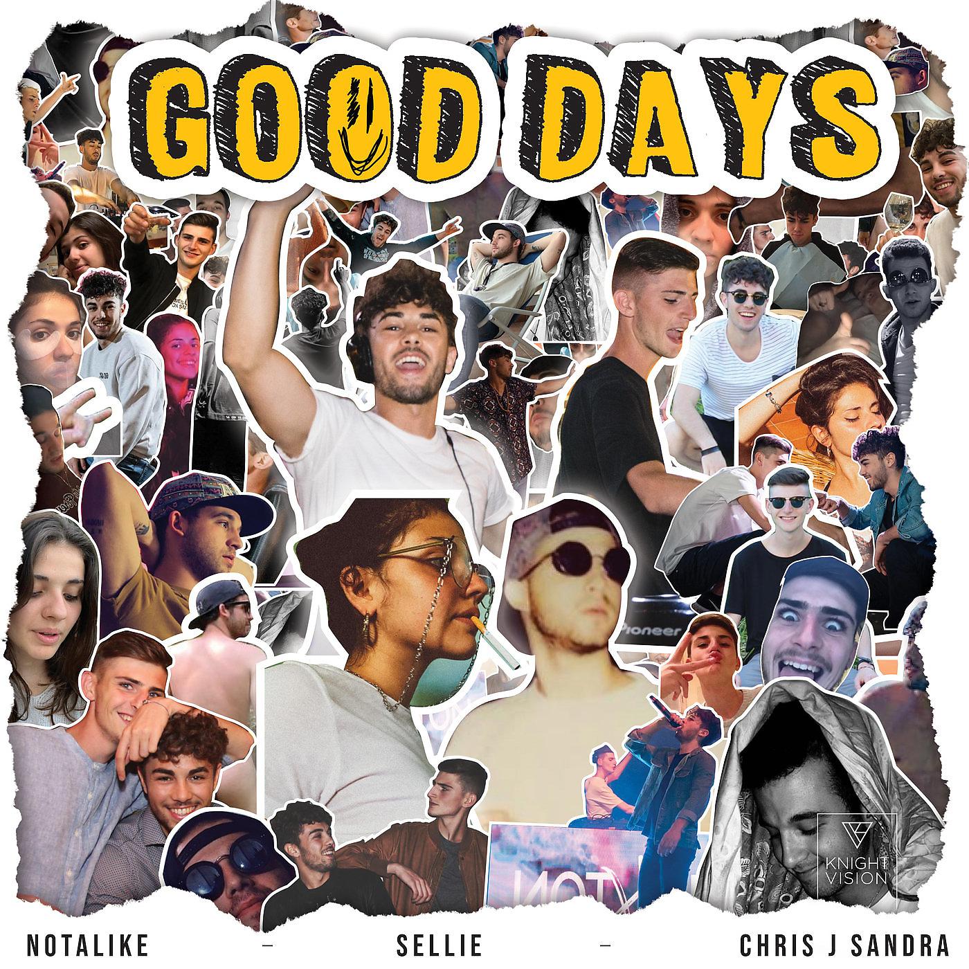 Постер альбома Good Days (feat. Chris J Sandra & Sellie)