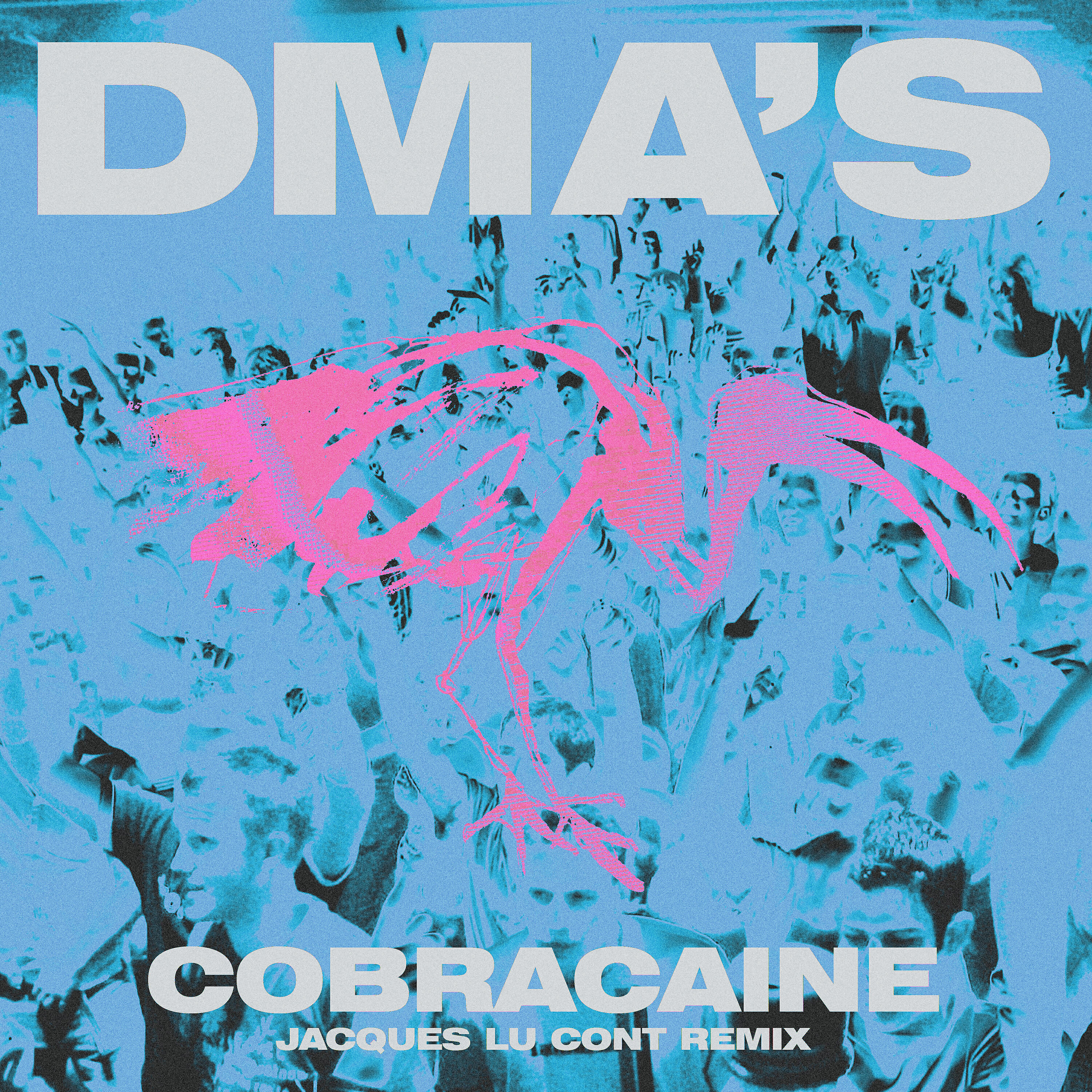 DMA'S - Cobracaine (Jacques Lu Cont Remix) [Edit]
