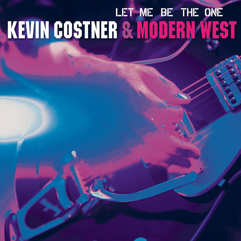Kevin Costner - Let Me Be the One