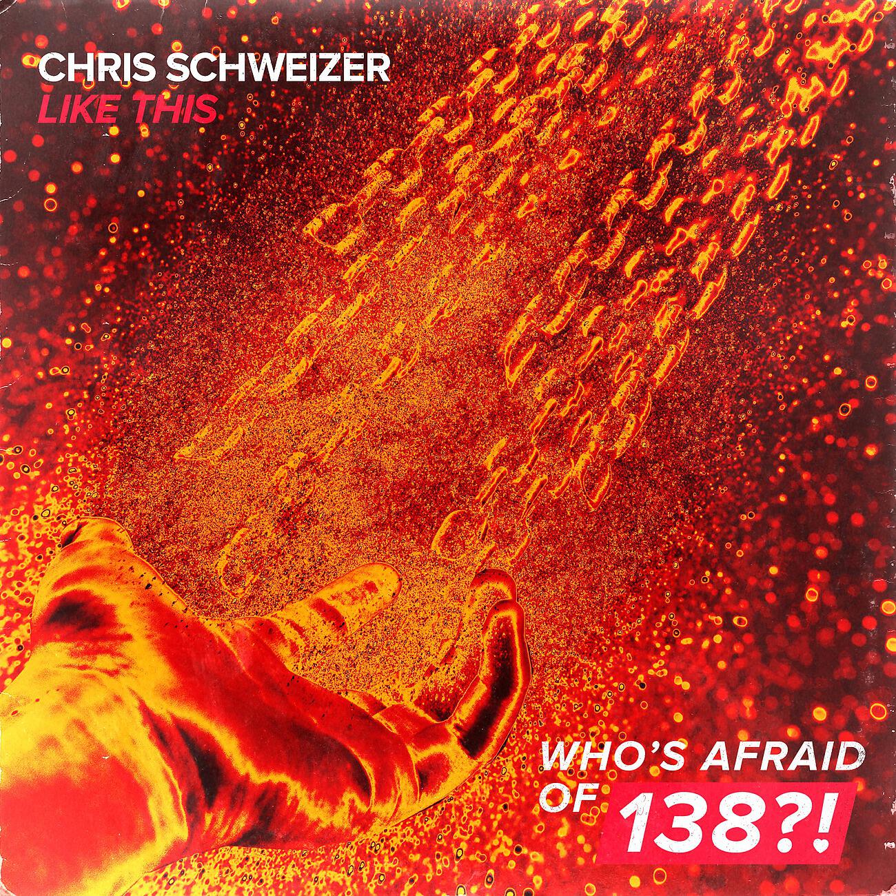 Chris Schweizer - Like This