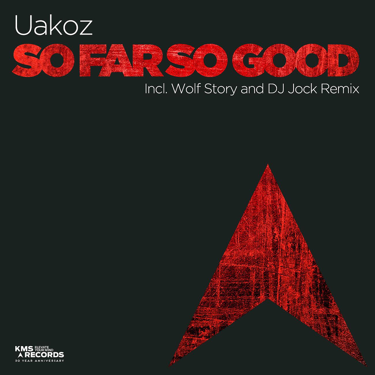 Uakoz - So Far So Good (Wolf Story Remix)