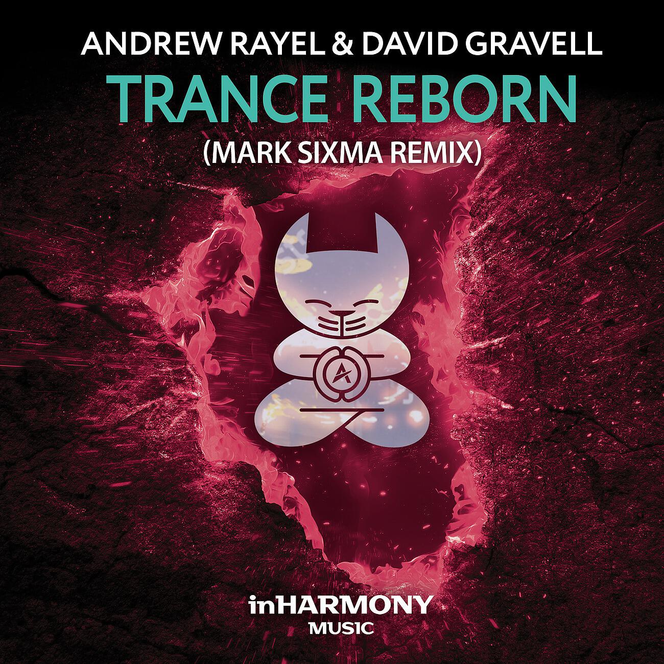 Andrew Rayel - Trance ReBorn (FYH100 Anthem) (Mark Sixma Remix)