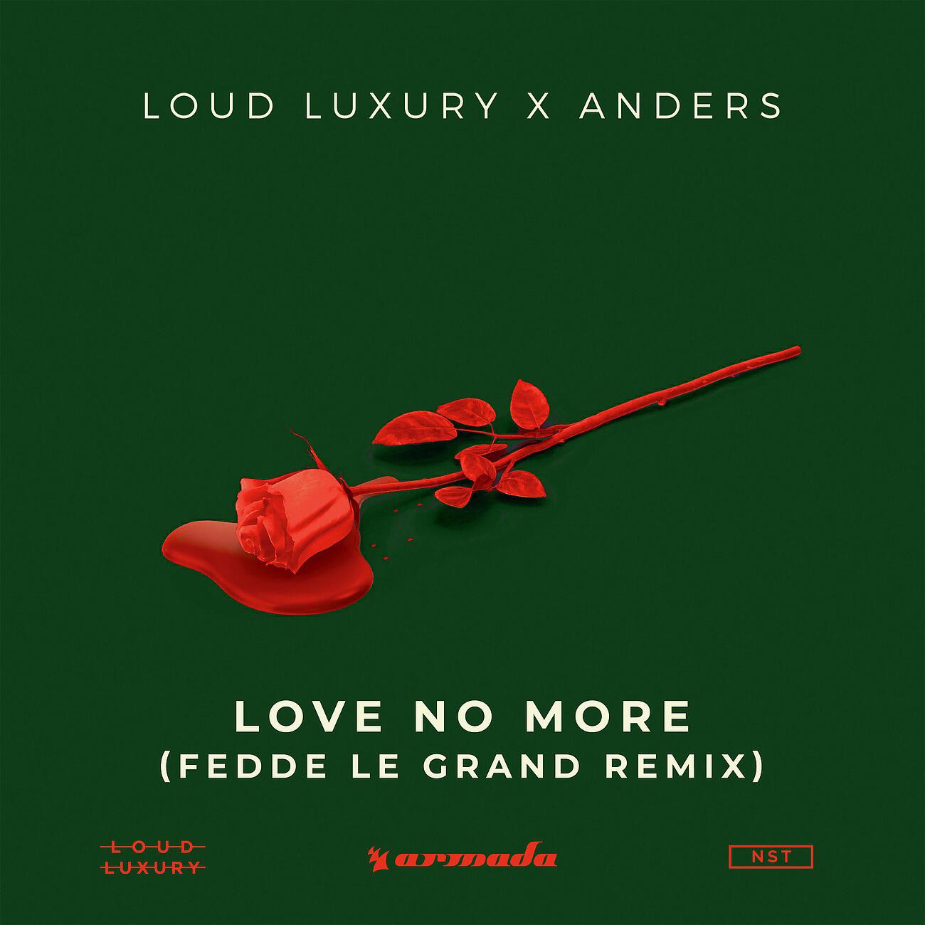 Loud Luxury - Love No More (Fedde Le Grand Remix)