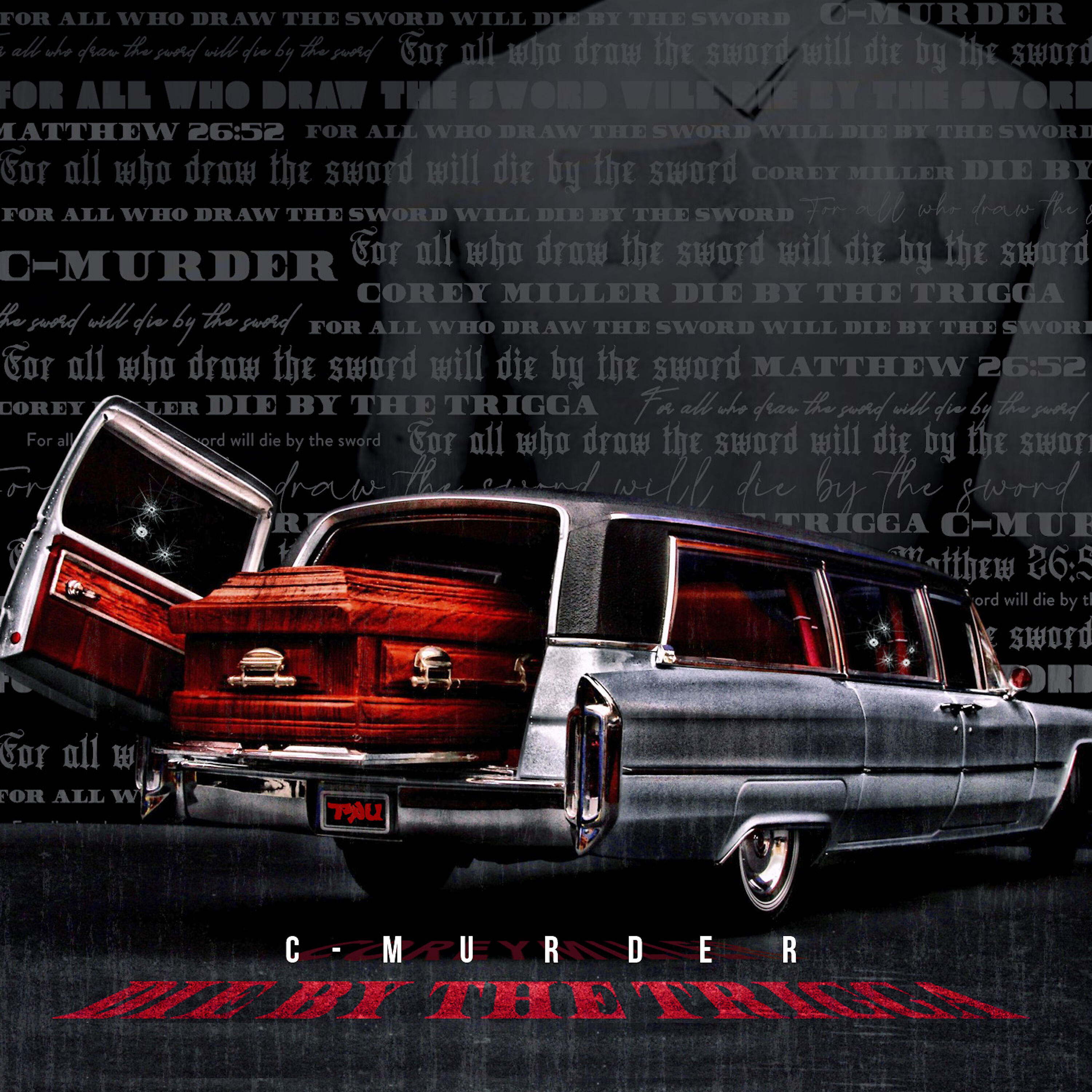 C-Murder - Die by the Trigga