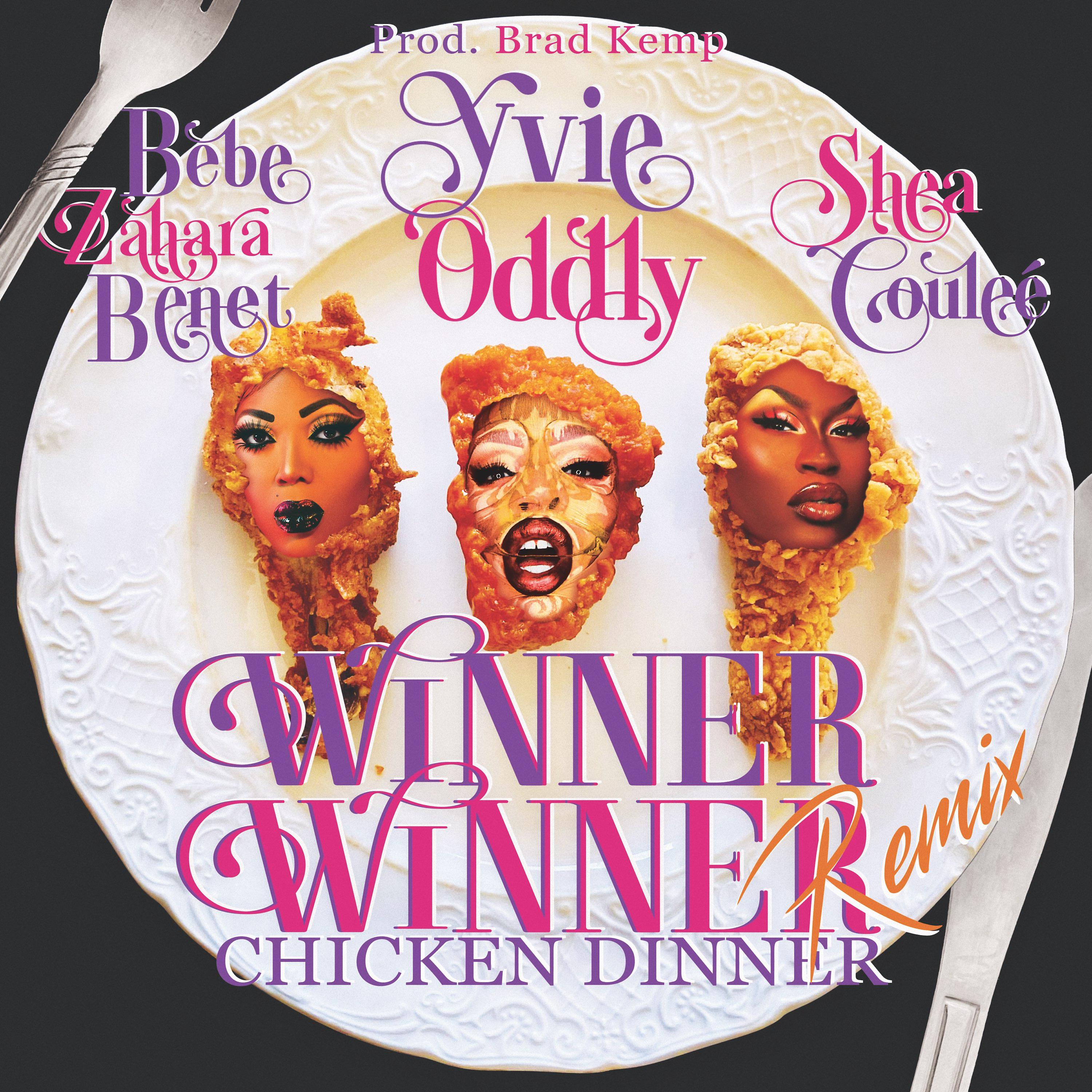 Постер альбома Winner Winner (feat. Bebe Zahara Benet & Shea Couleé) (Chicken Dinner Remix) (Remix)
