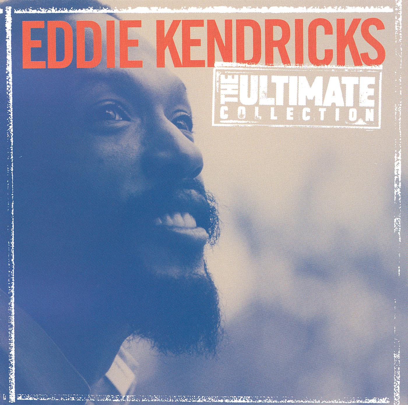 Постер альбома The Ultimate Collection:  Eddie Kendricks