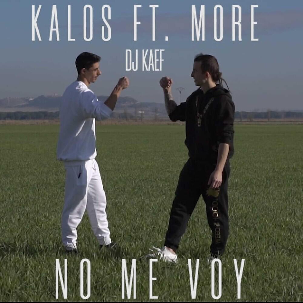 Kalos - No Me Voy