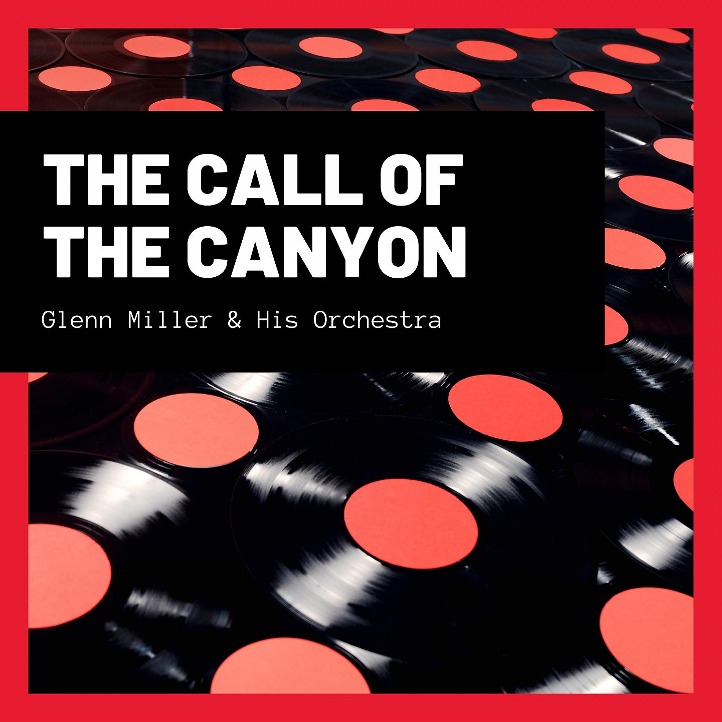 Постер альбома The Call of the Canyon