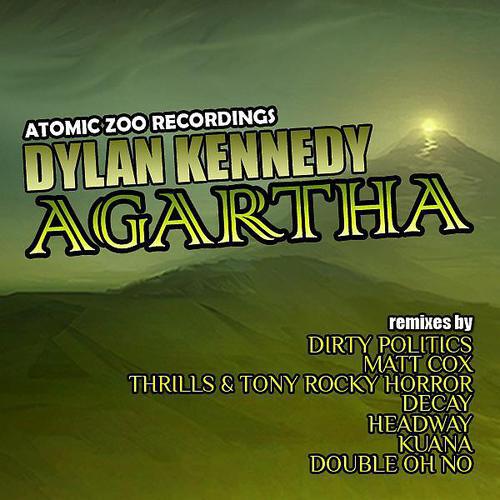 Dylan Kennedy - Agartha (Dirty Politics Remix)