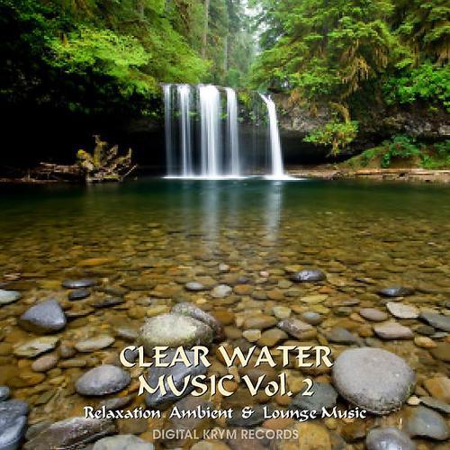 Постер альбома CLEAR WATER MUSIC VOL. 2