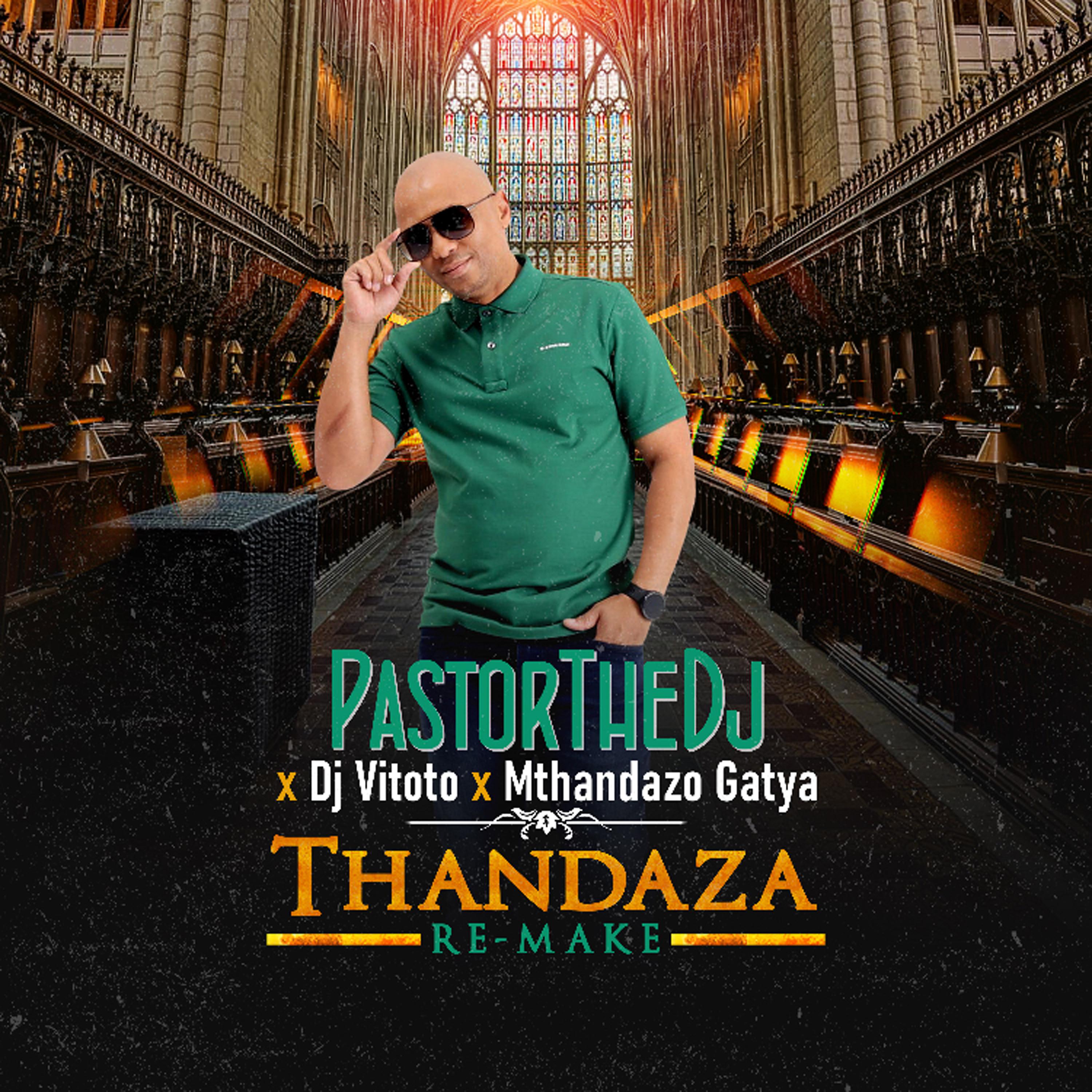 Постер альбома Thandaza (Remix)