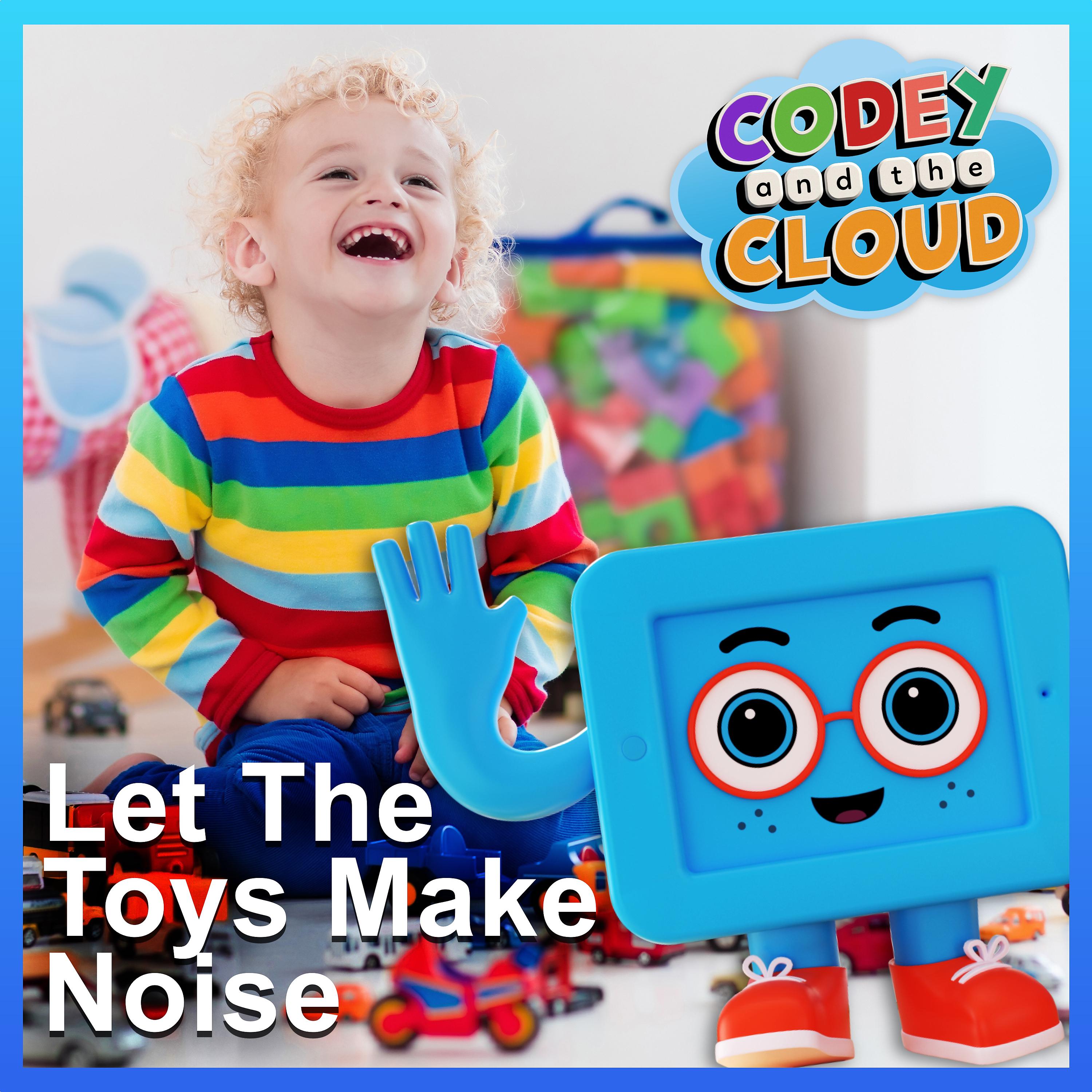 Постер альбома Let the Toys Make Noise