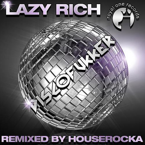 Lazy Rich - Discofukkr (Houserocka Remix)