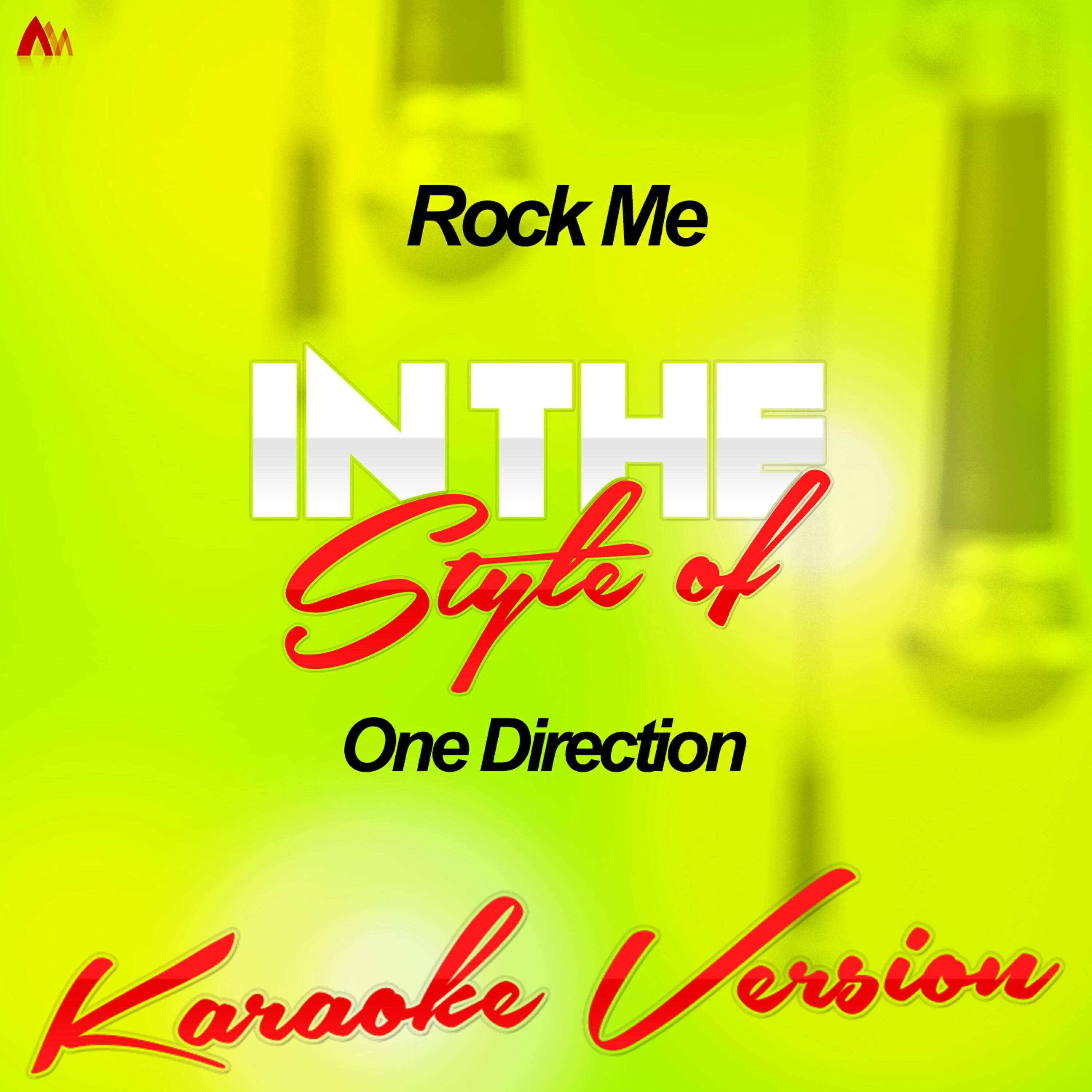 Ameritz Audio Karaoke - Rock Me (In the Style of One Direction) [Karaoke Version]