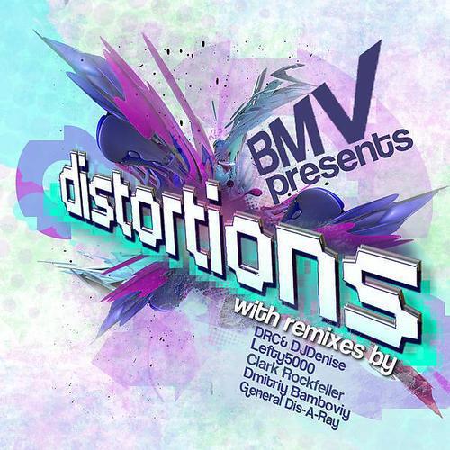 BMV - Distortions (DRC & Dj Denise Remix)