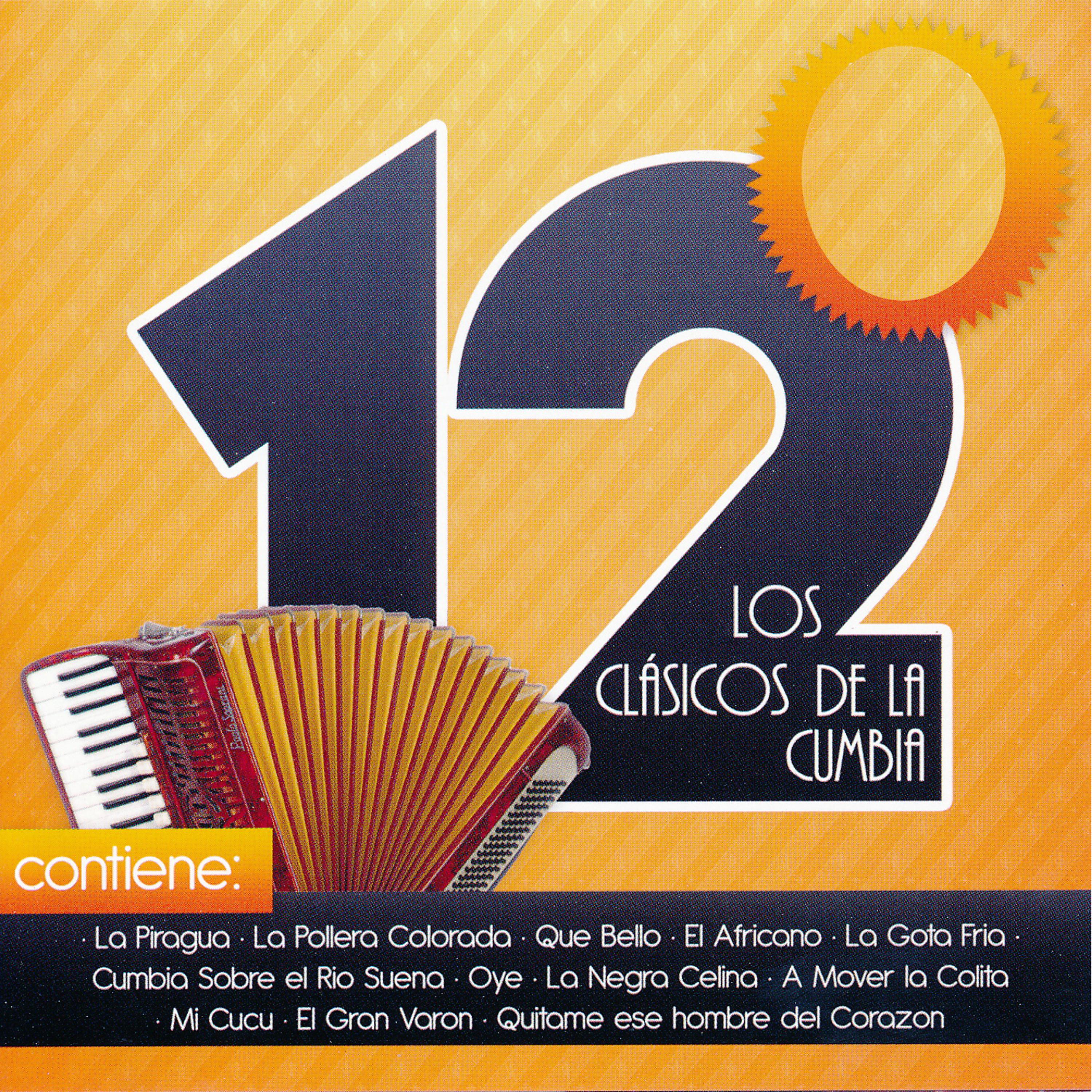 Постер альбома Los 12 Clasicos de la Cumbia