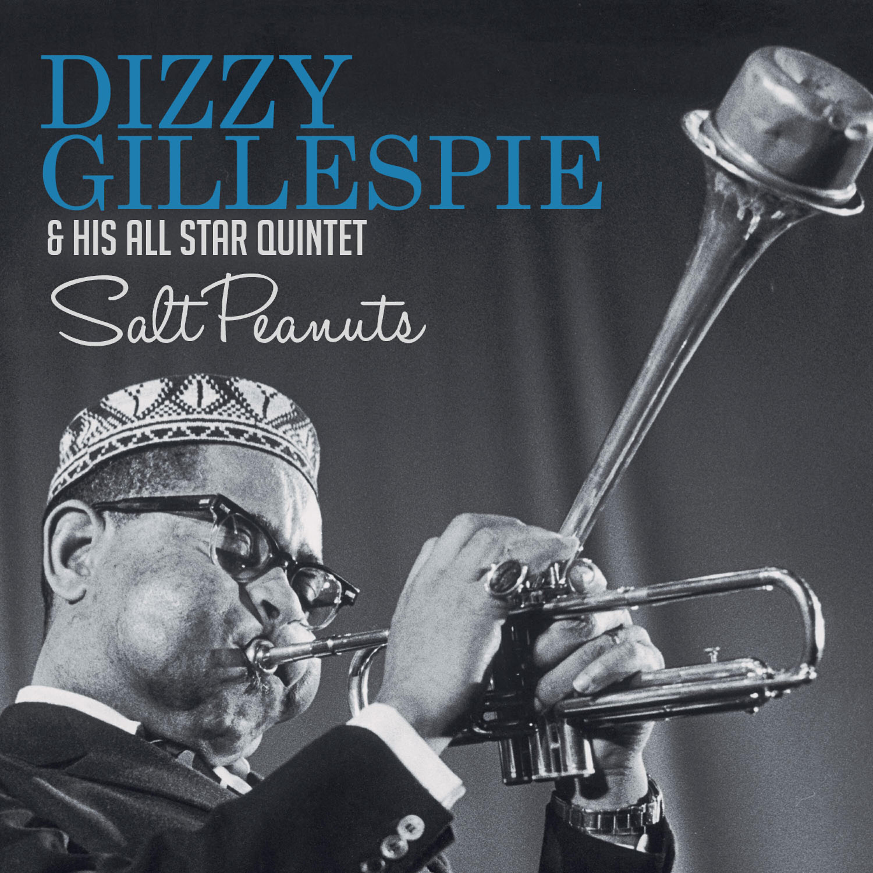 Dizzy Gillespie - Salt Peanuts