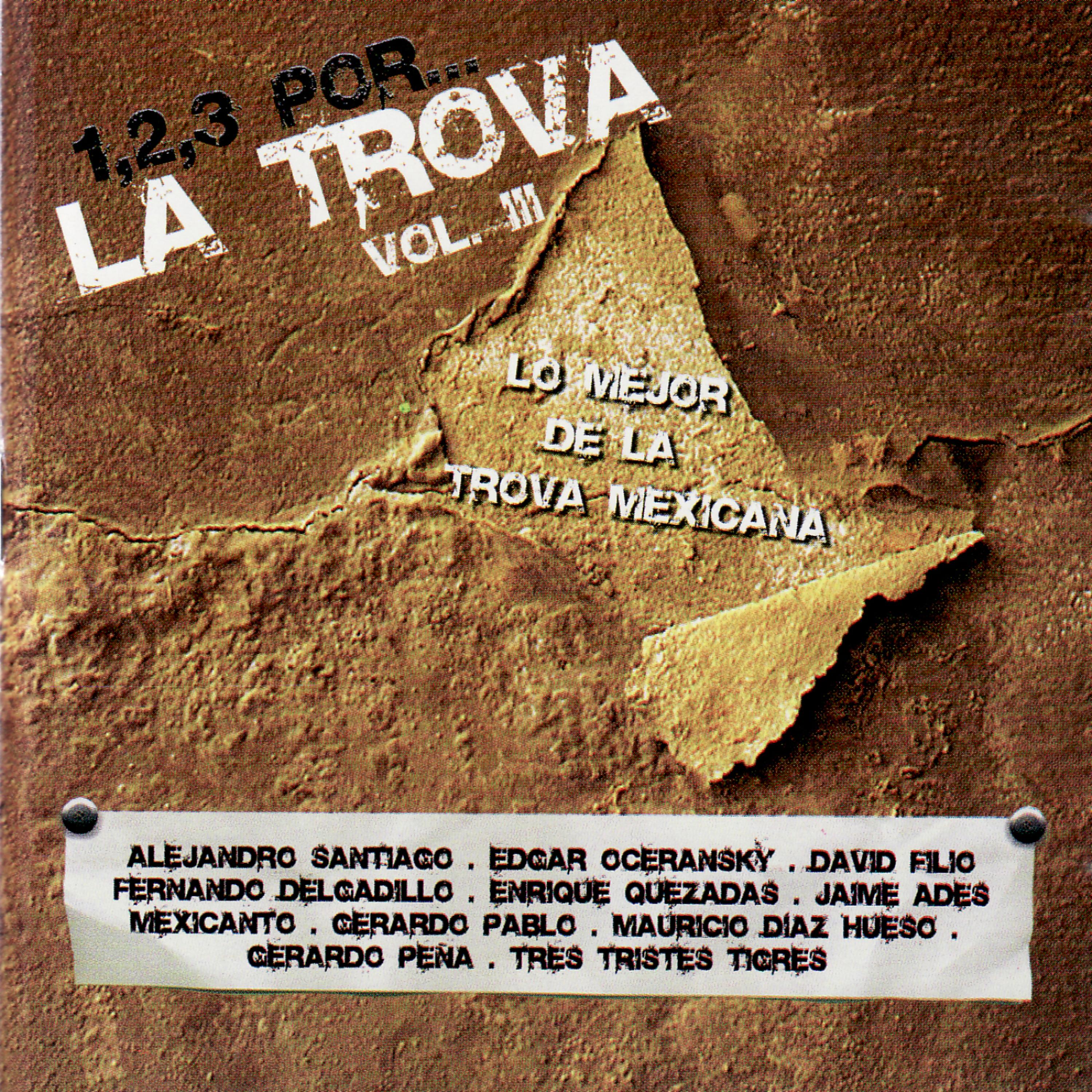 Постер альбома 1,2,3 Por...La Trova - Vol. III