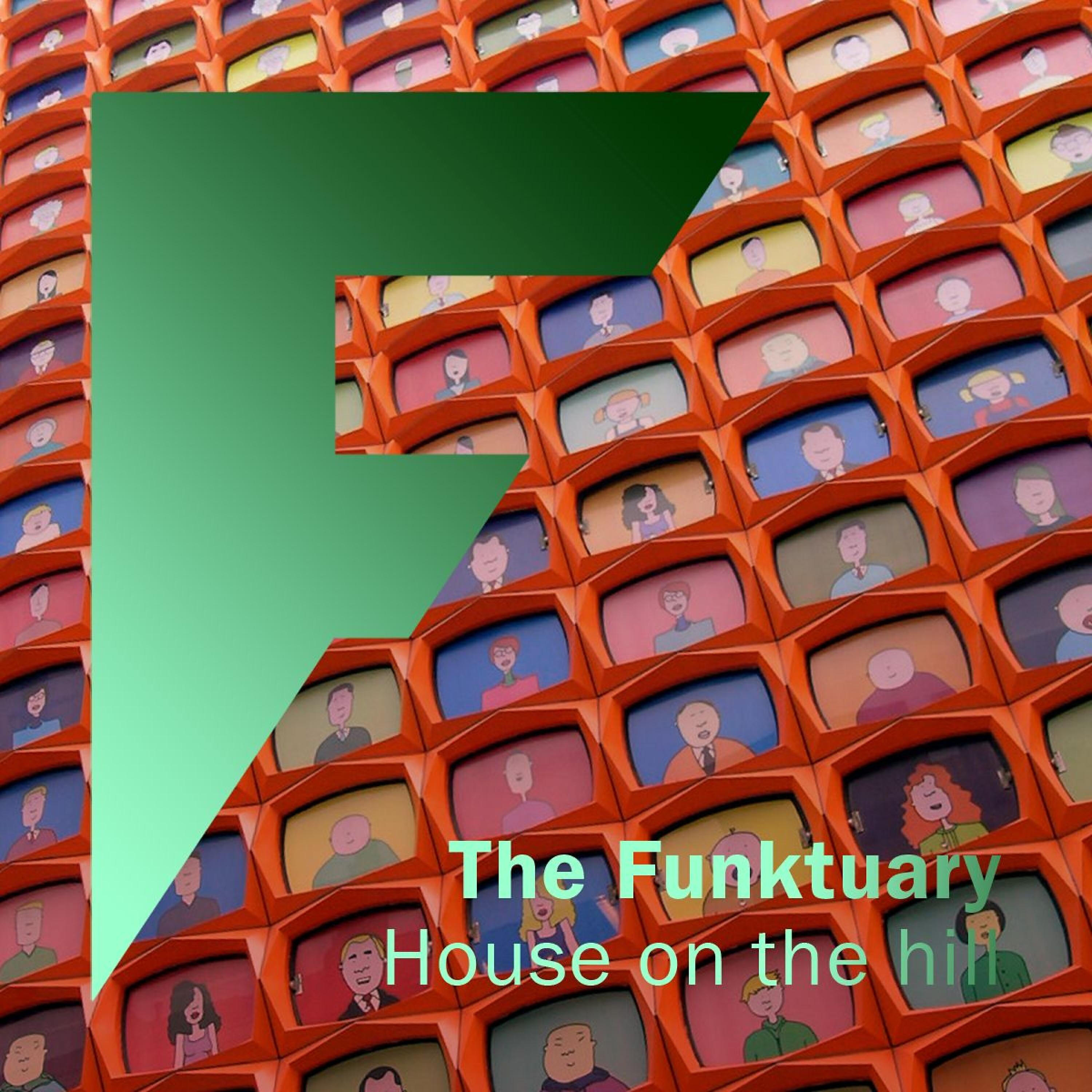 The Funktuary - House on the Hill (Illinton Remix)