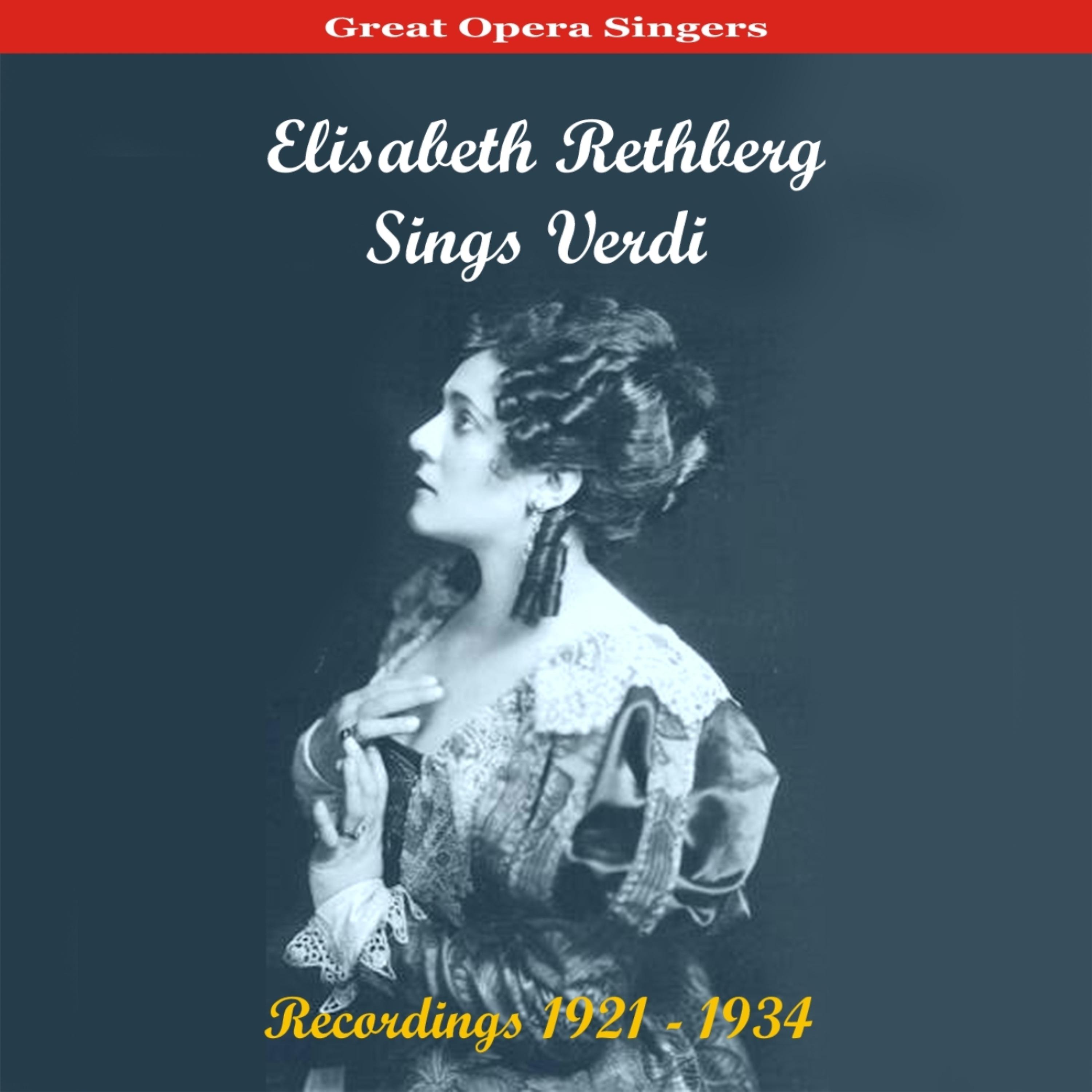 Постер альбома Great Opera Singers /  Elisabeth Rethberg Sings Verdi / Recordings 1921 - 1934