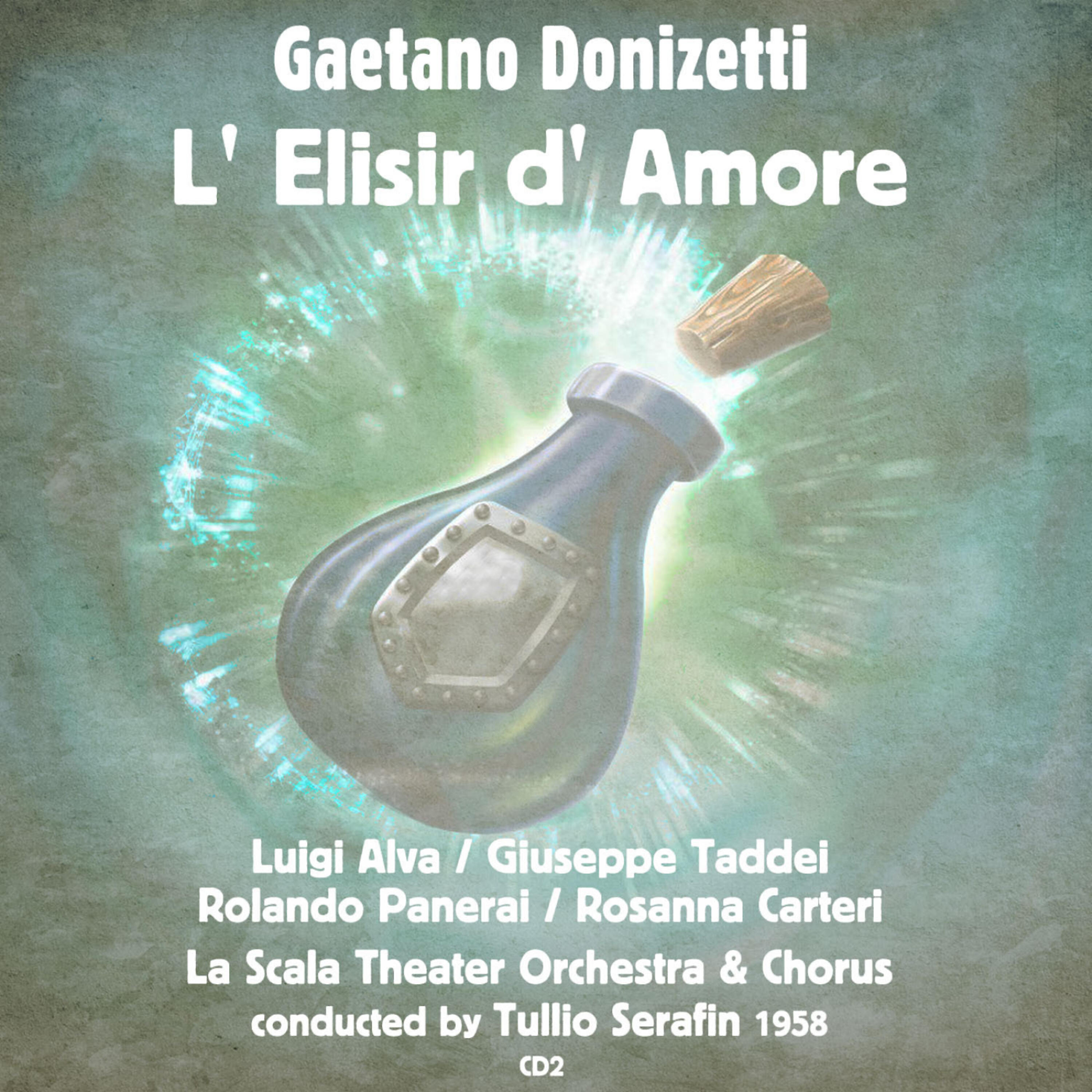 Luigi Alva - L' Elisir d' Amore: Act II. 