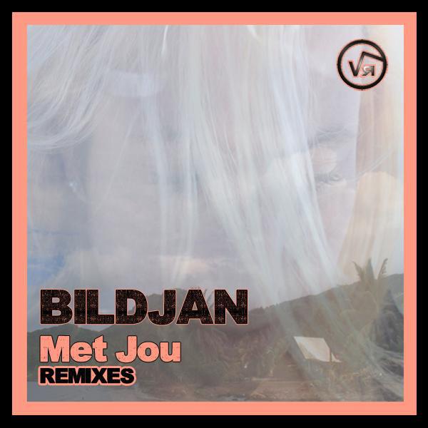 Bildjan - Met Jou (Dj Alin Remix)