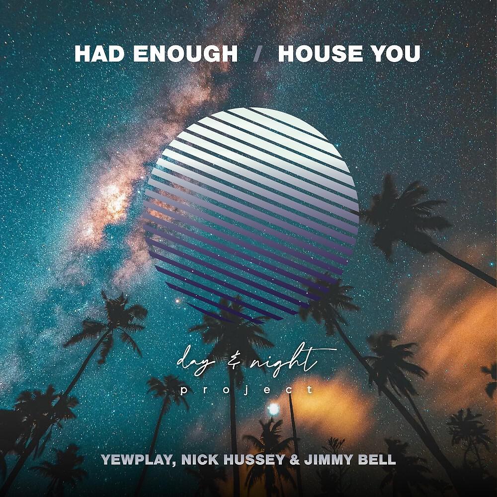 Yewplay - Had Enough (Original Mix)