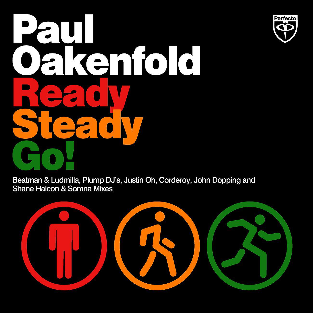 PAUL OAKENFOLD - Ready Steady Go! (Beatman & Ludmilla Radio Edit)