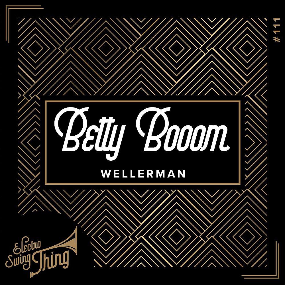 Betty Booom - Wellerman (Club Mix)