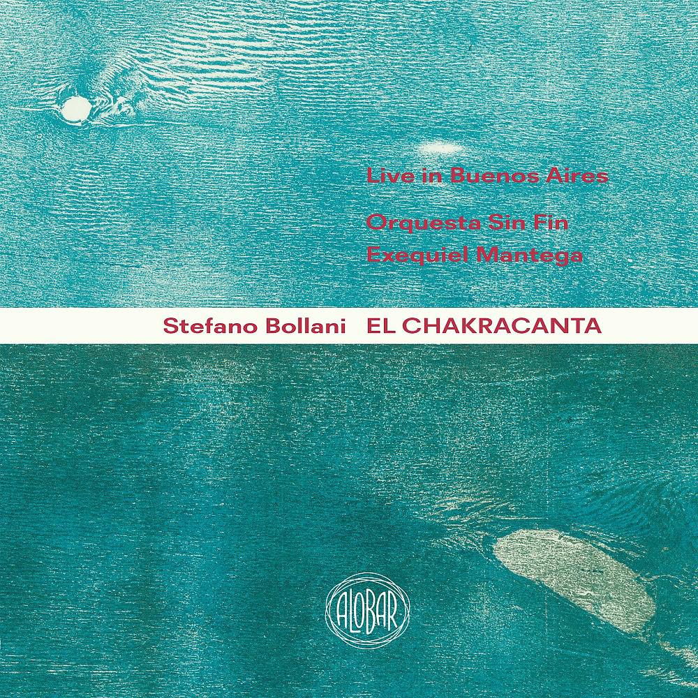 Постер альбома El Chakracanta (Live in Buenos Aires)