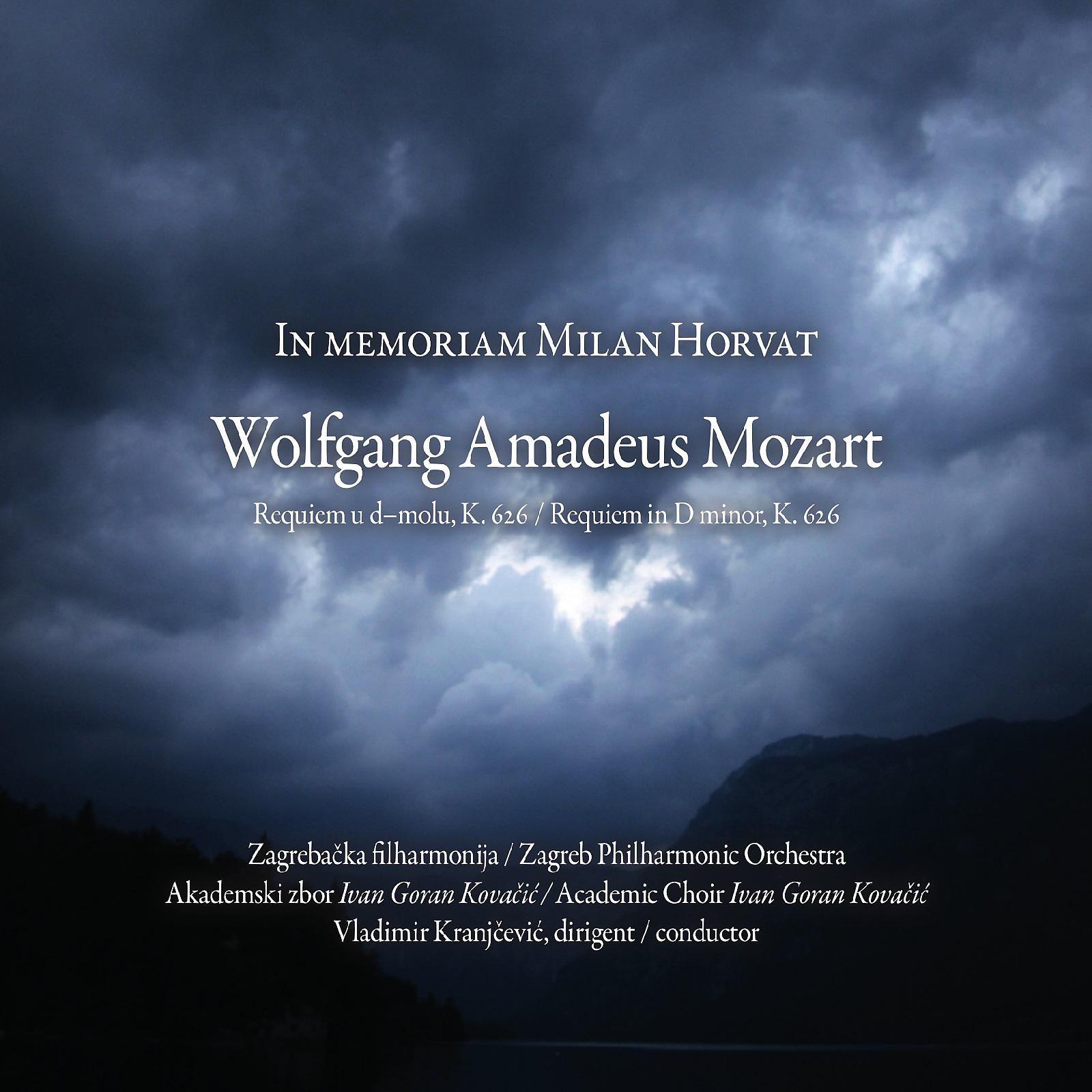 Zagrebačka Filharmonija - Wolfgang Amadeus Mozart: Requiem U D-Molu, K. 626: Kyrie