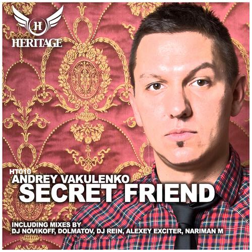 Andrey Vakulenko - Secret Friend (Original Mix)