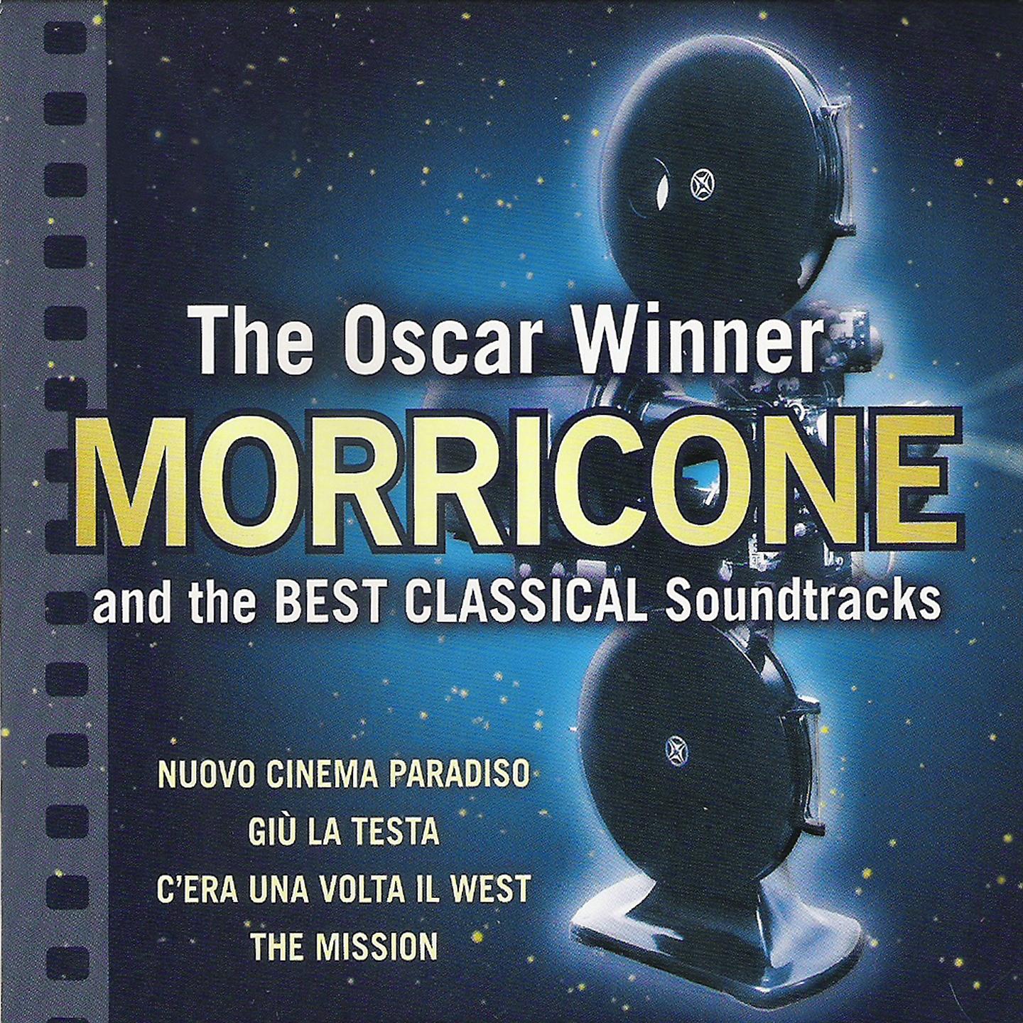 Постер альбома The Oscar Winner Morricone and the Best Classical Soundtracks