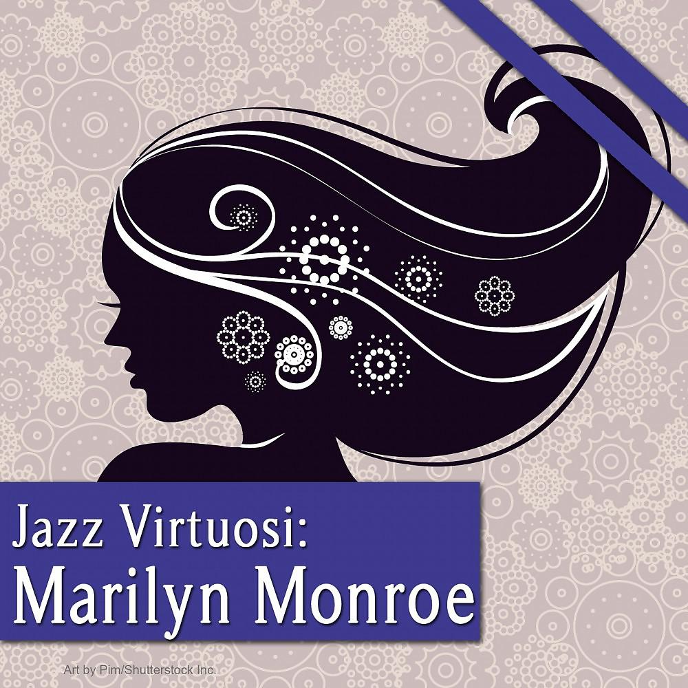 Постер альбома Jazz Virtuosi: Marilyn Monroe