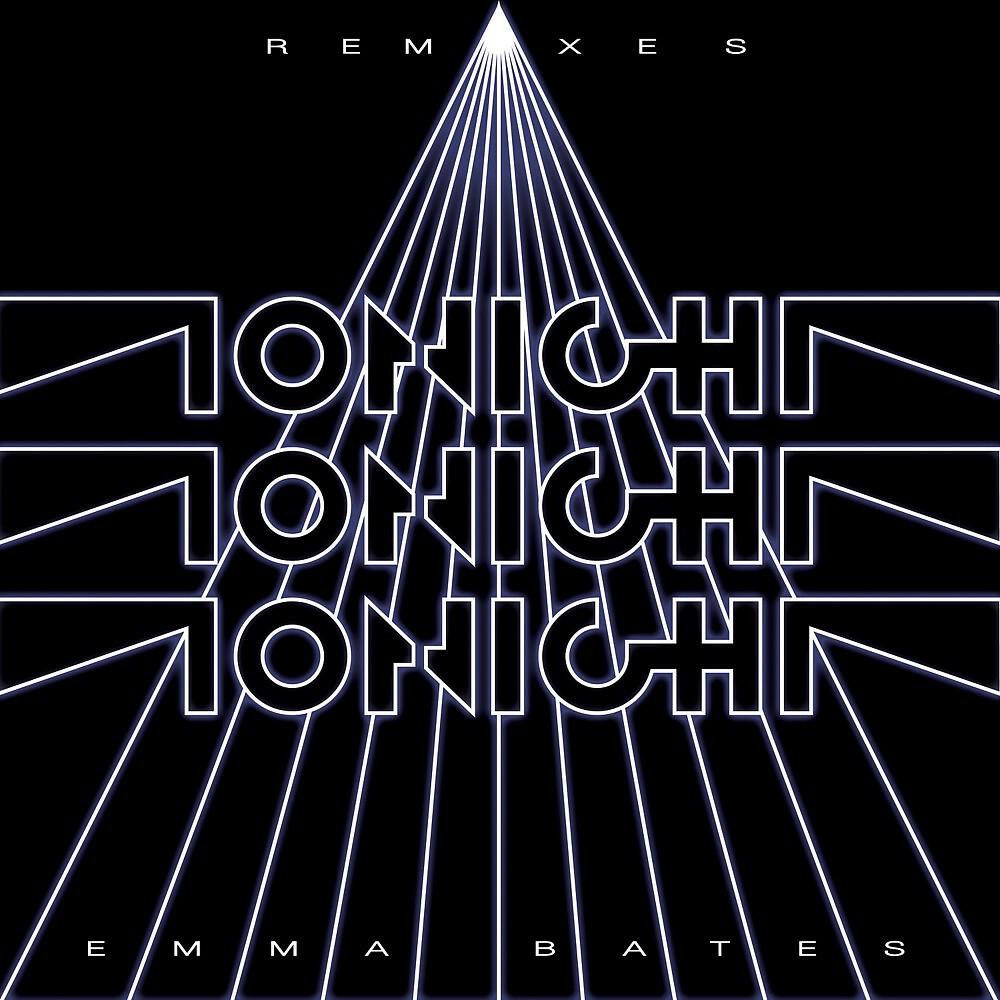 Emma Bates - Tonight Tonight Tonight (Snow Job Remix)