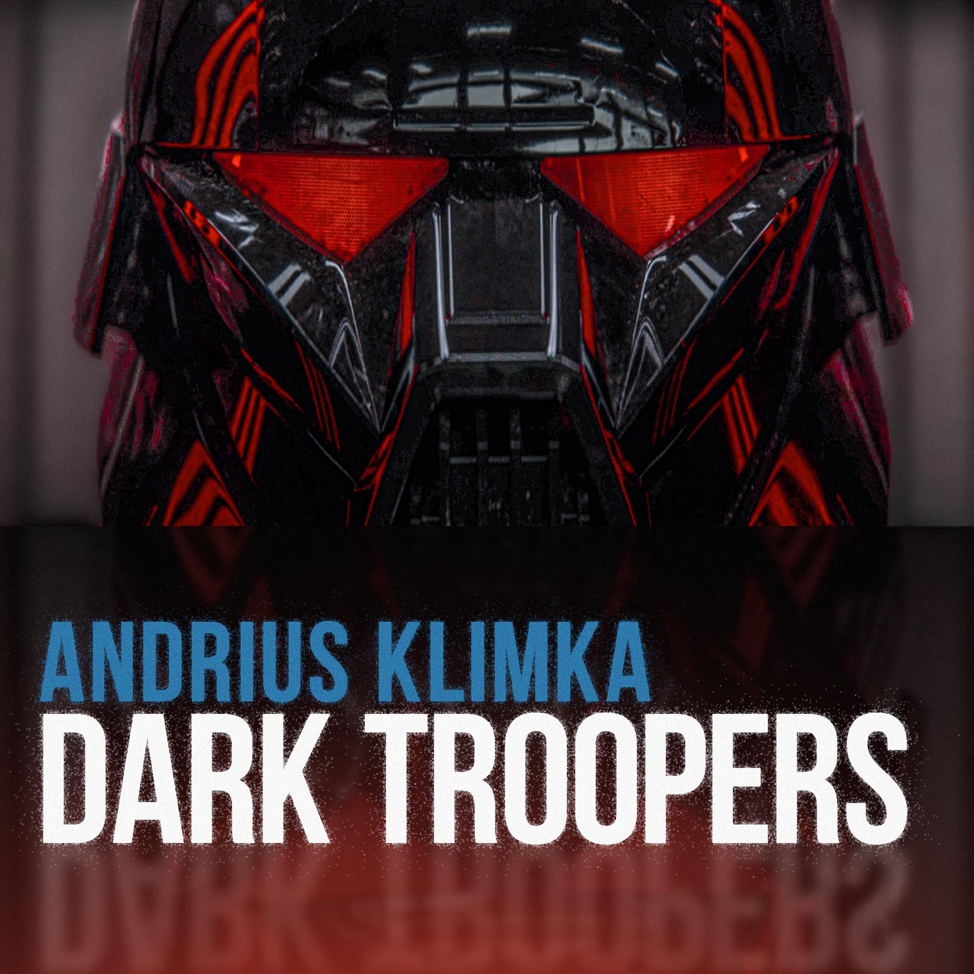 Постер альбома Dark Troopers