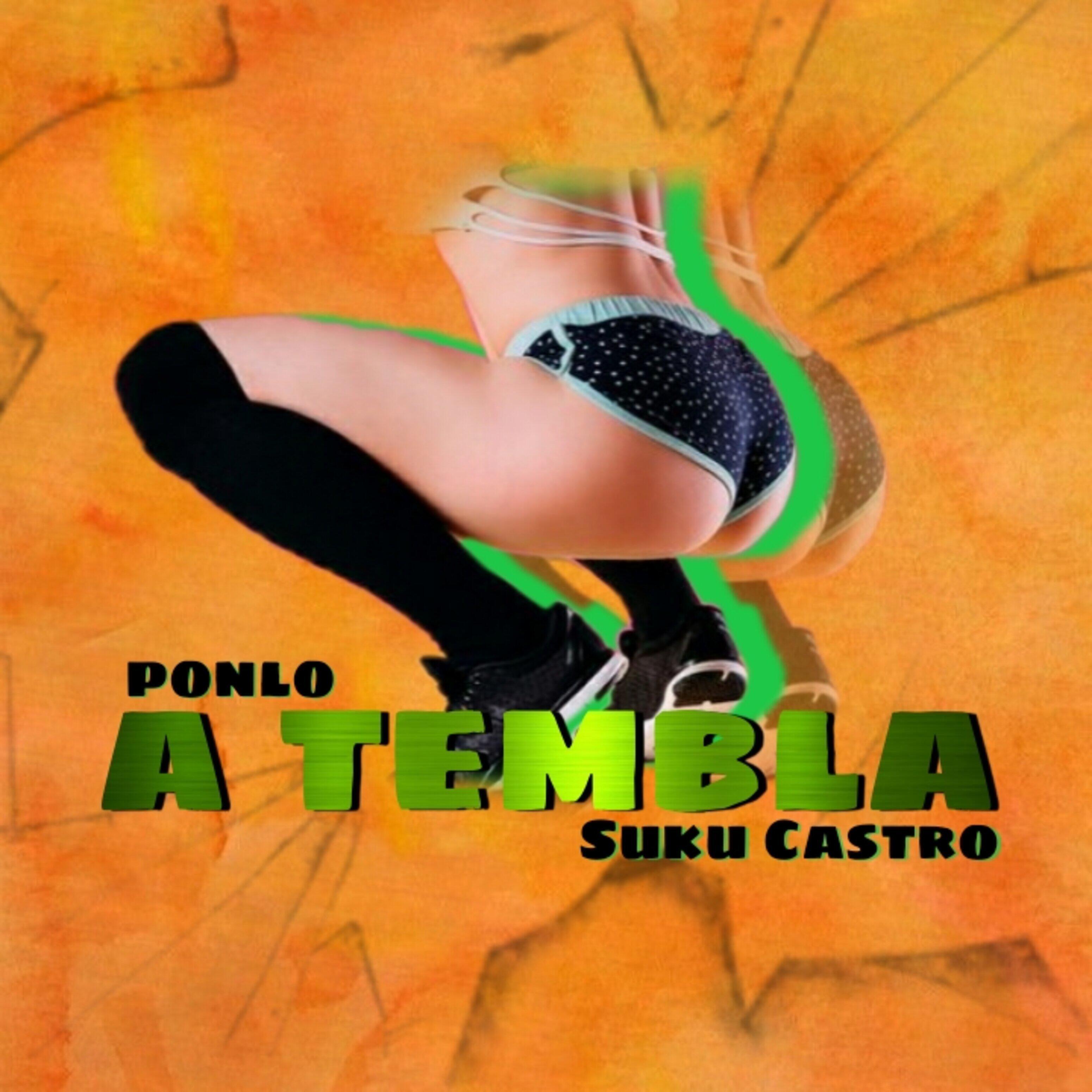 Suku Castro - Ponlo a Tembla