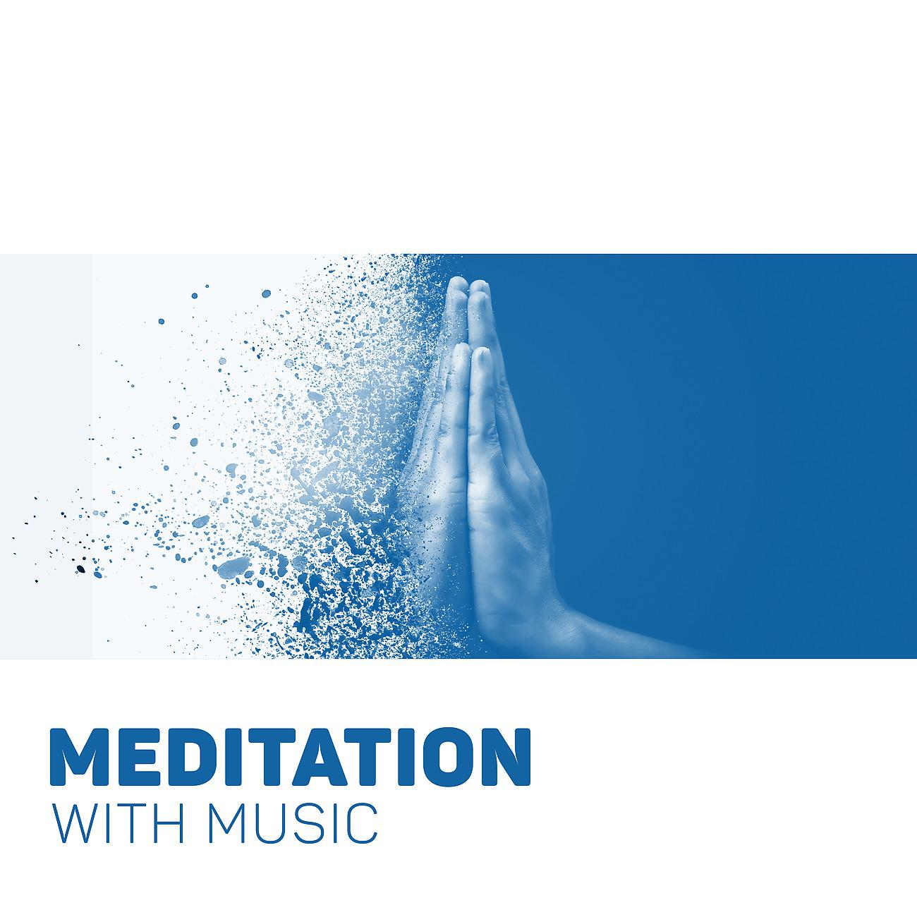 Постер альбома Meditation with Music - Lesson for Beginners, Healing Meditation, Mind Balance