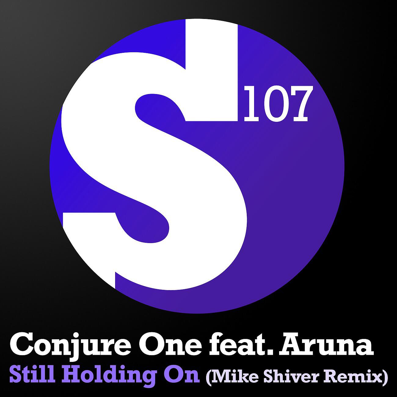 Conjure One - Still Holding On (Mike Shiver Radio Edit)