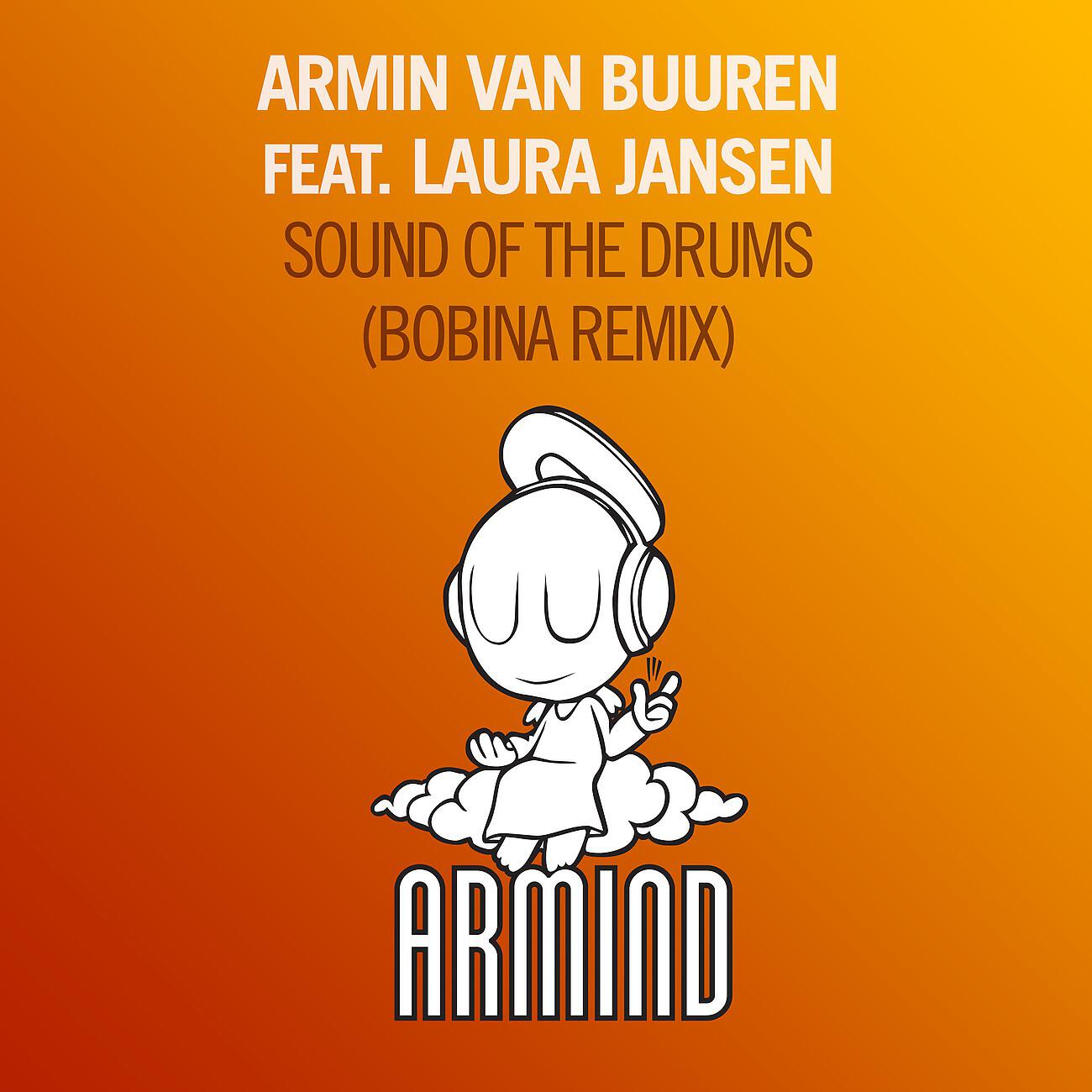 Armin Van Buuren - Sound Of The Drums (Bobina Remix)