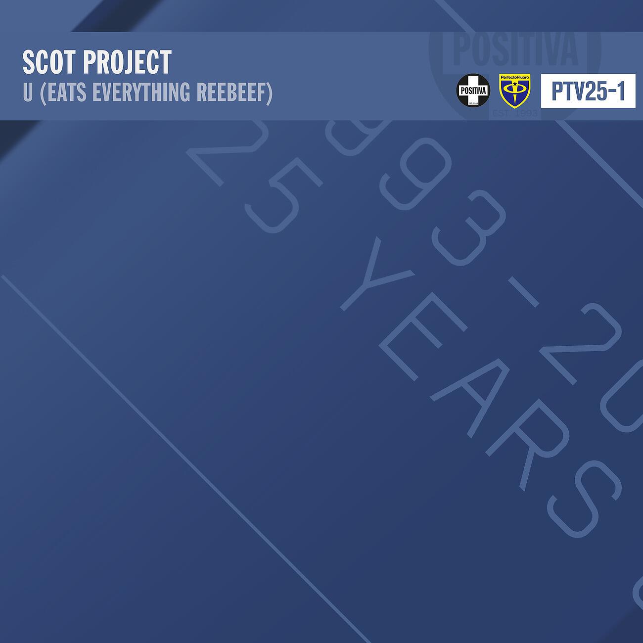 Scot Project - U (I Got A Feeling) (Eats Everything Reebeef)
