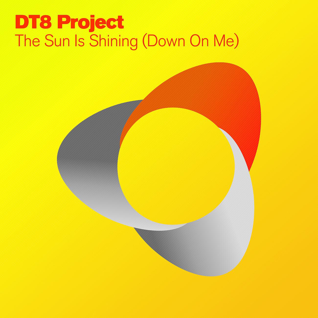 DT8 Project - The Sun Is Shining (Down On Me) (Darren Tate 12'' Mix)