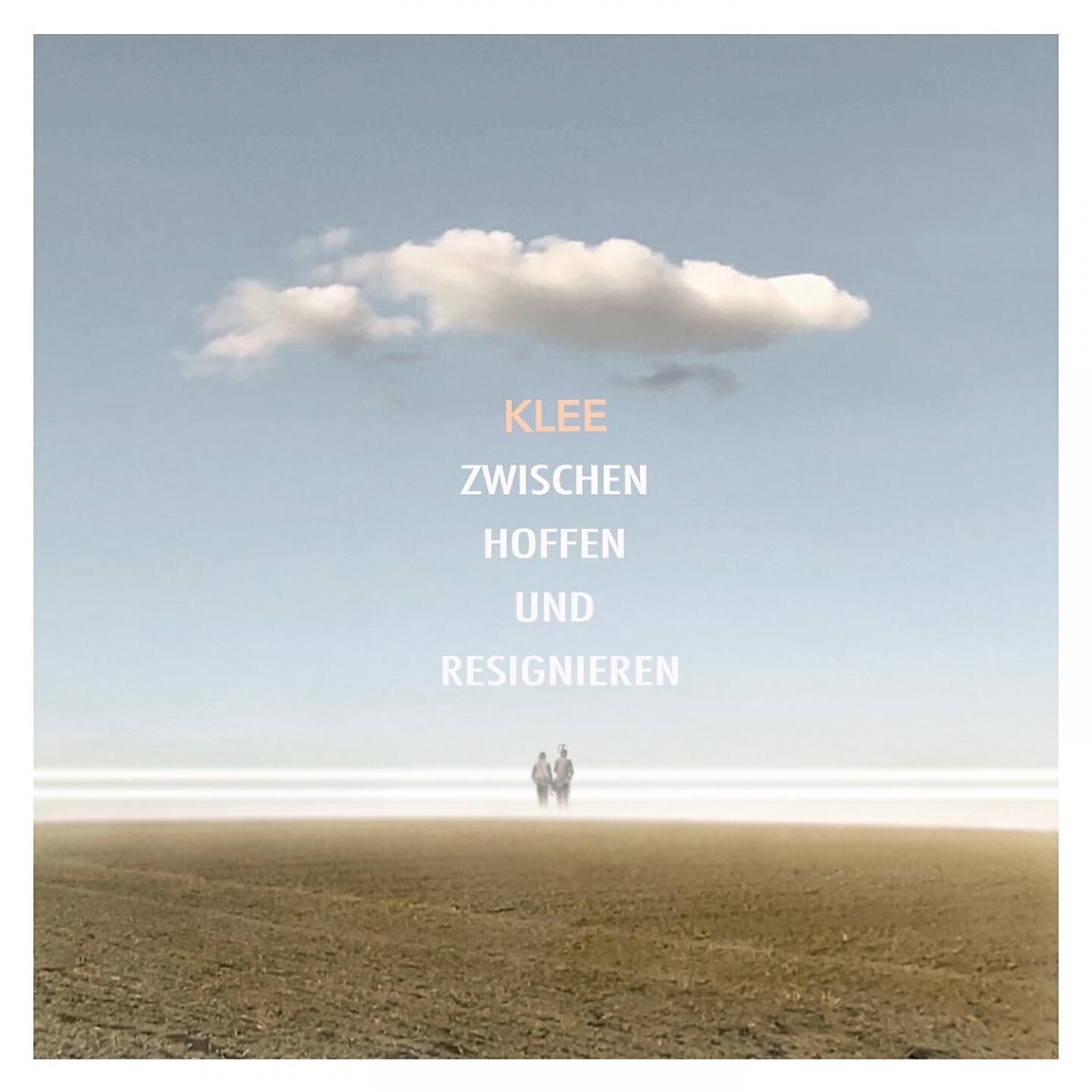 Klee - Zwischen Hoffen und Resignieren