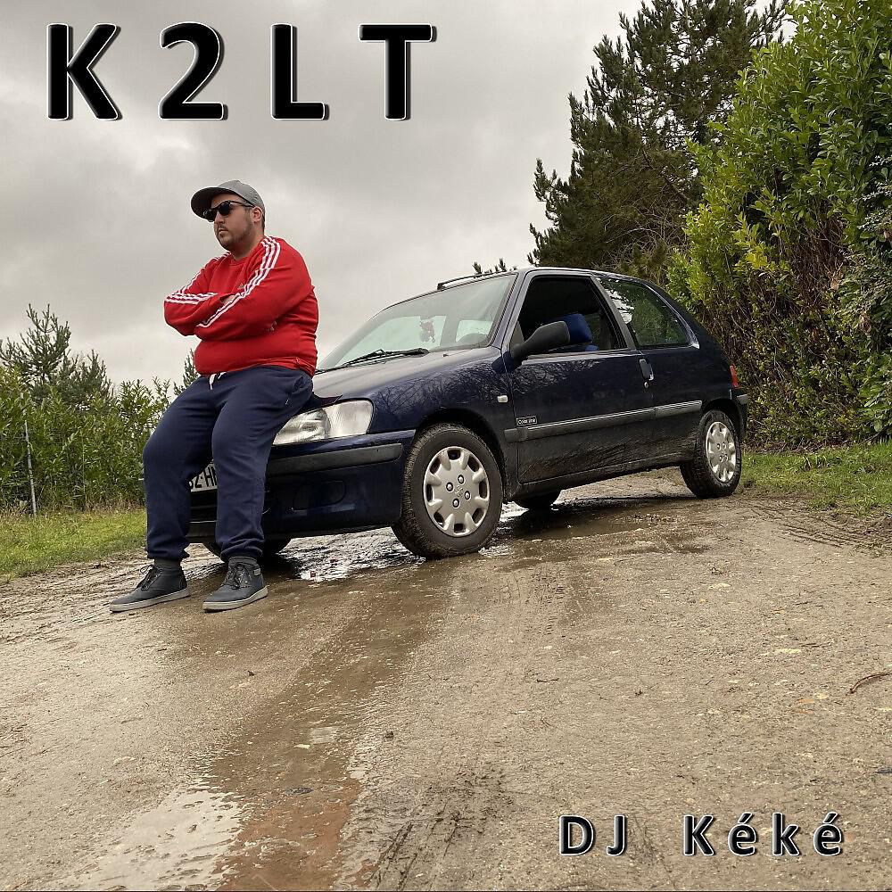 DJ Kéké - K2LT