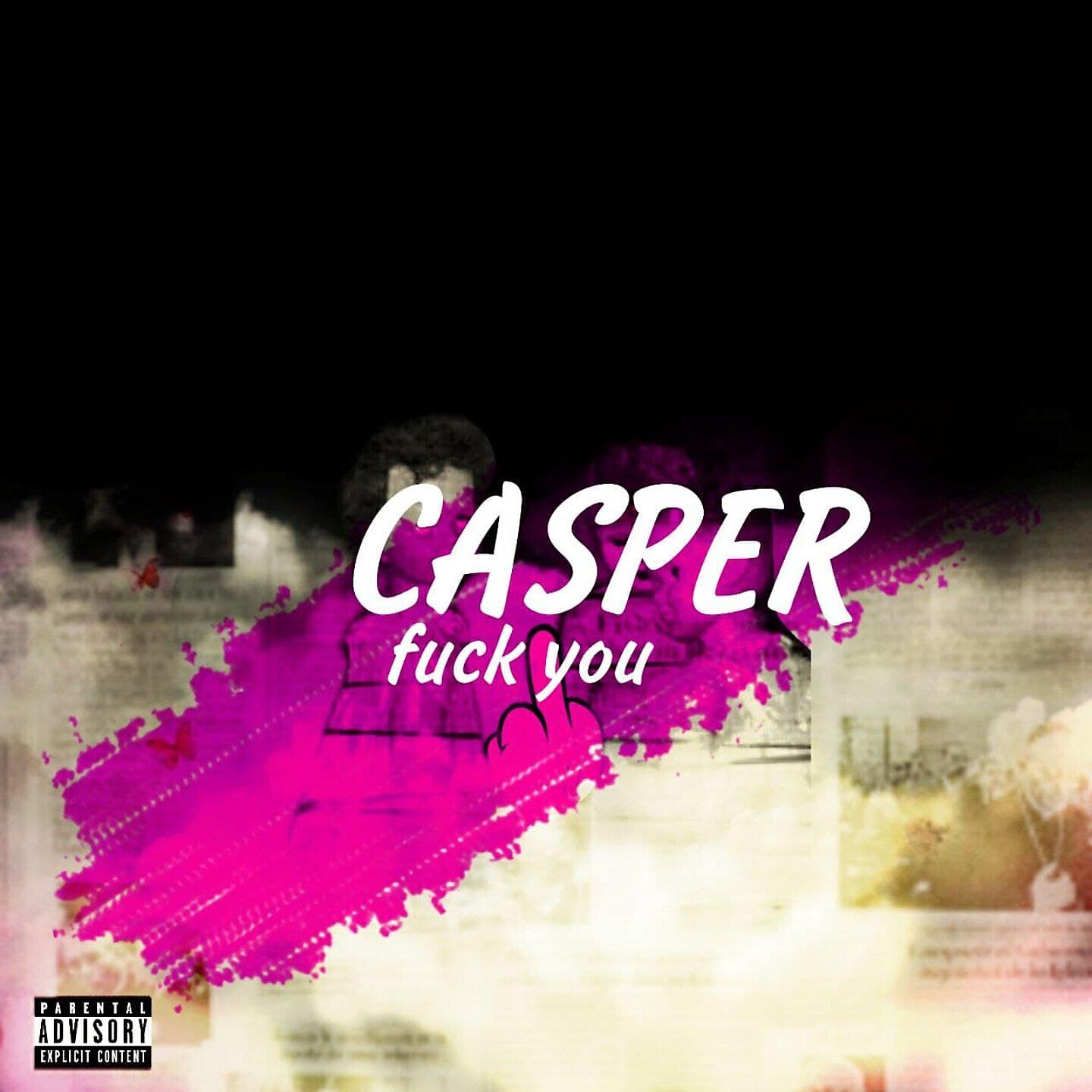 Casper - Fuck You