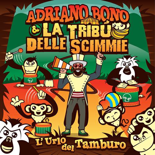 Adriano Bono - L'urlo del tamburo