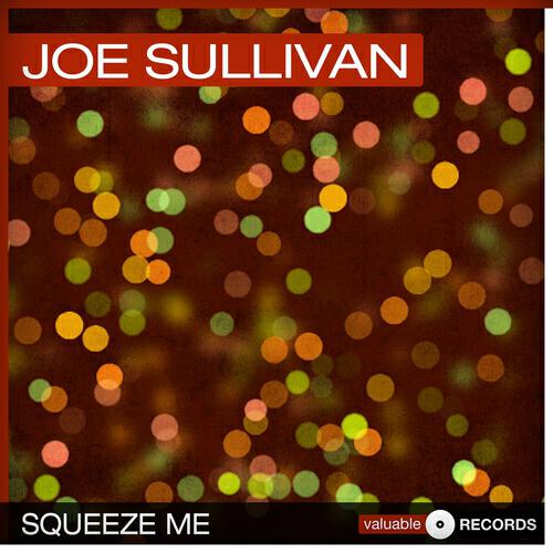 Joe Sullivan - Brushin' Off the Boogie
