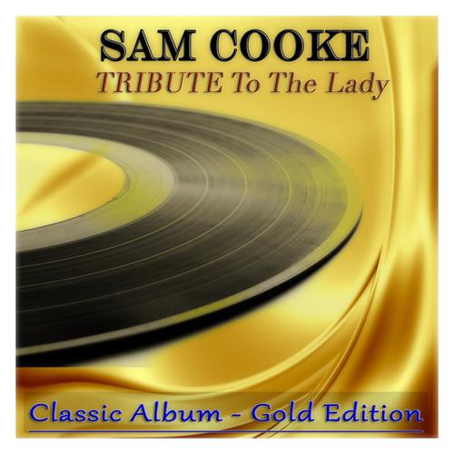 Постер альбома Tribute to the Lady (Classic Album - Gold Edition)