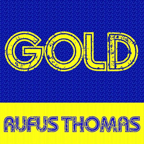 Rufus Thomas - Gonna Bring My Baby Back